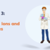 Atoms, Isotopes, and Ions